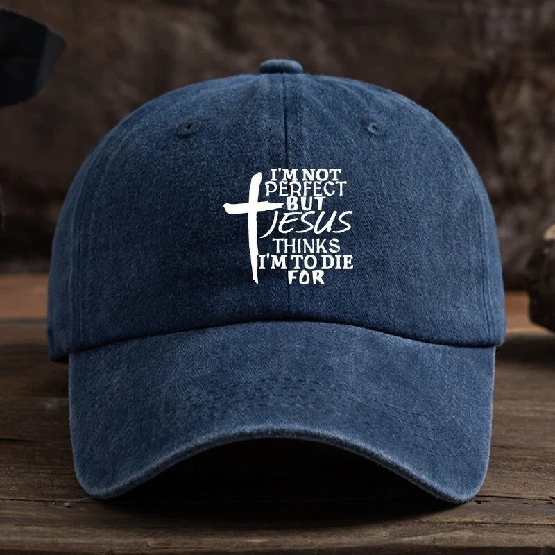 I'm Not Perfect But Jesus Thinks I'm to Die For Navy Blue Unisex Polyester Cap