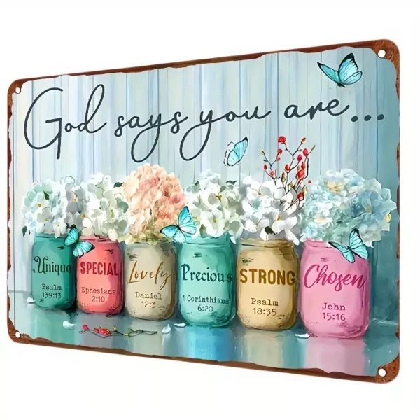 God Says You Are... Flowers Metal Wall Sign 30cm x 20cm